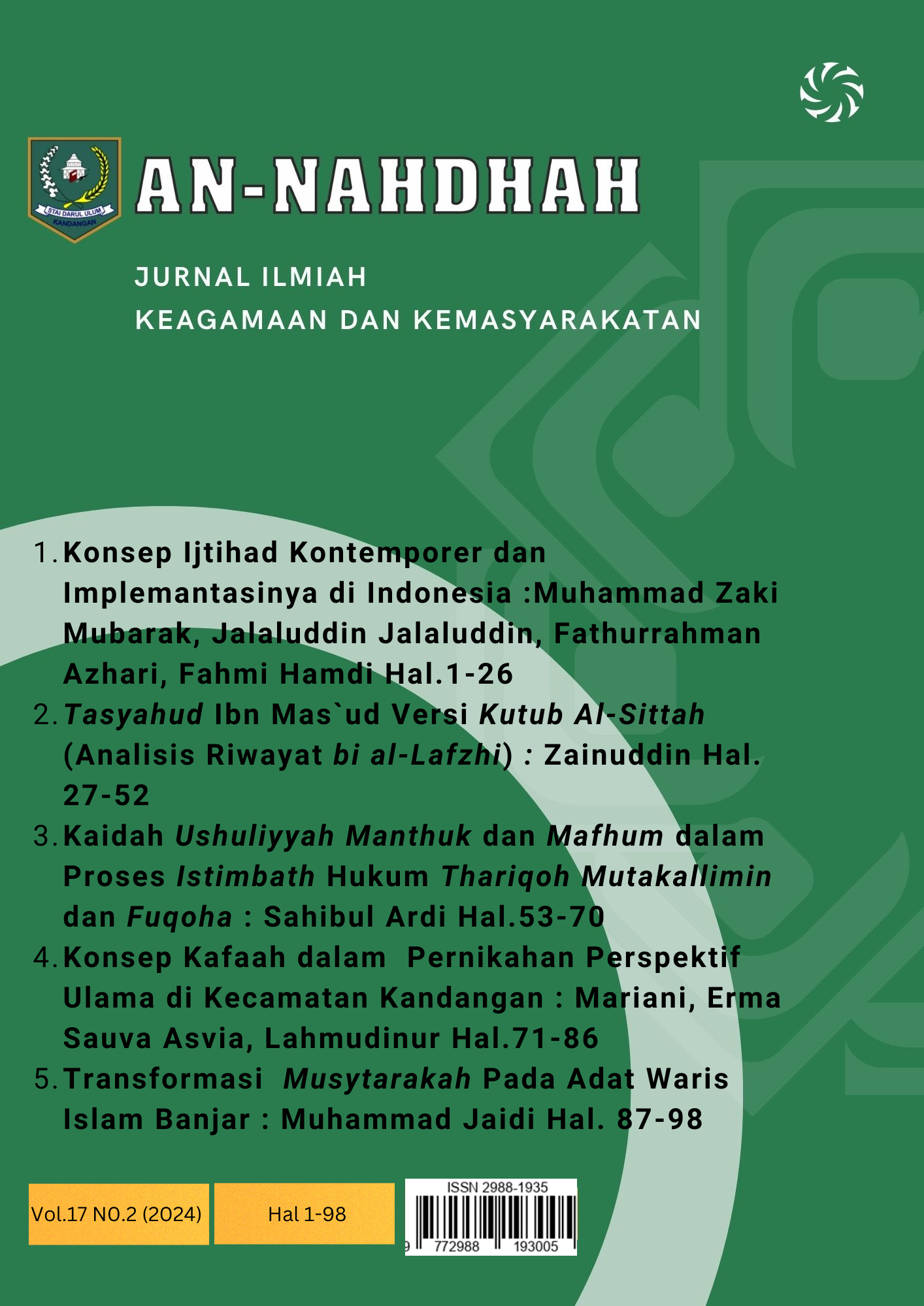 					View Vol. 17 No. 1 (2024): An-Nahdhah - Jurnal Ilmiah Keagamaan dan Kemasyarakatan
				